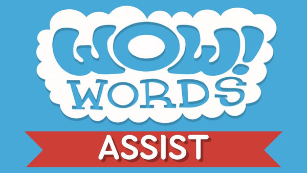 WOW! Word of the Week: ASSIST