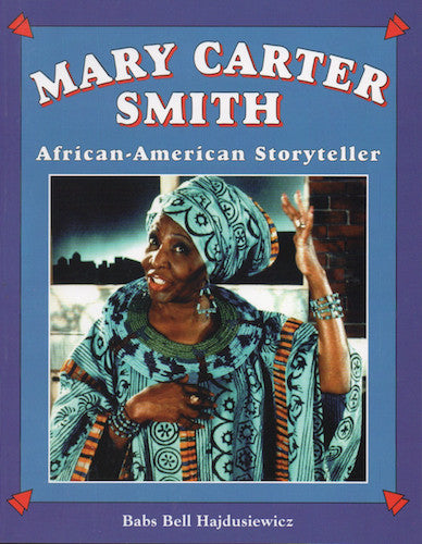 Mary Carter Smith: African-American Storyteller  - Book